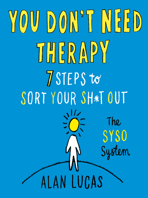 Title details for You Don't Need Therapy by Alan Lucas - Available